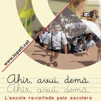 'Ahir, avui, demà. L'escola revisitada pels escolars', exposició
