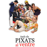 Teatre 'Amb els pixats al ventre' Teatre 'Amb els pixats al ventre'