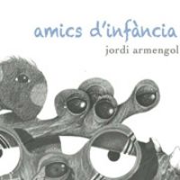 Taller: Amics d'infància Taller: Amics d'infància