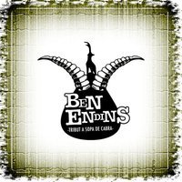Ben Endins. Tribut a Sopa de Cabra