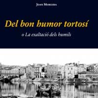 Llibre 'Del bon humor tortosí', de Joan Moreira