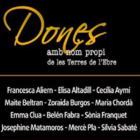 Exposició 'Dones amb nom propi de les Terres de l'Ebre' Exposició 'Dones amb nom propi de les Terres de l'Ebre'