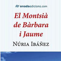El Montsià de Bàrbara i Jaume