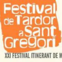 Festival de Tardor de Sant Gregori Festival de Tardor de Sant Gregori
