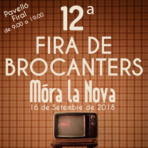 12a Fira de Brocanters - Móra la Nova 2018 12a Fira de Brocanters - Móra la Nova 2018