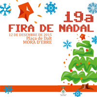 19a Fira de Nadal de Móra d'Ebre - 2015 19a Fira de Nadal de Móra d'Ebre - 2015