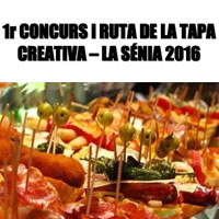 1r Concurs i Ruta de la tapa creativa - La Sénia 2016