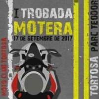 1a Trobada Motera - Tortosa 2017 1a Trobada Motera - Tortosa 2017