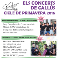 Cicle de Primavera 2016 'Els Concerts de Callús' Cicle de Primavera 2016 'Els Concerts de Callús'