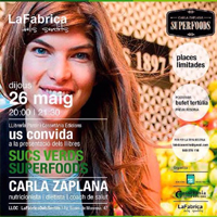 Presentació literària de 'Sucs Verds Superfoods', de Carla Zaplana Presentació literària de 'Sucs Verds Superfoods', de Carla Zaplana