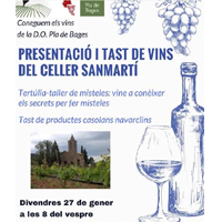 Presentació del celler Sanmartí amb tast de vins Presentació del celler Sanmartí amb tast de vins