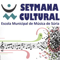 Setmana Cultural de l'Escola Municipal de Música Setmana Cultural de l'Escola Municipal de Música