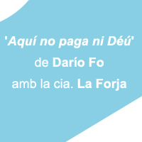 'Aquí no paga ni Déu', de Dario Fo