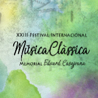 XXIII Festival internacional de música clàssica 'Memorial Eduard Casajoana' XXIII Festival internacional de música clàssica 'Memorial Eduard Casajoana'
