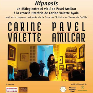 Espectacle 'Hipnosis' de Carine Valette i Pavel Amílcar Espectacle 'Hipnosis' de Carine Valette i Pavel Amílcar