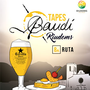 8a edició de la Ruta Tapes Gaudí de Riudoms 8a edició de la Ruta Tapes Gaudí de Riudoms
