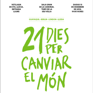 21 dies per canviar el món 21 dies per canviar el món