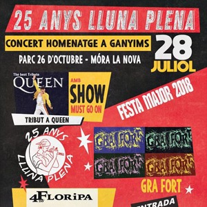 25 Anys de Lluna Plena: La Festa - Móra la Nova 2018