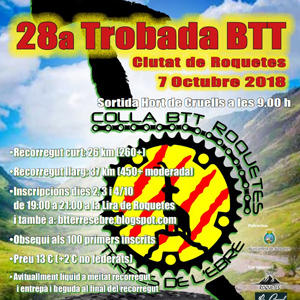 28a Trobada BTT - Ciutat de Roquetes 2018 28a Trobada BTT - Ciutat de Roquetes 2018