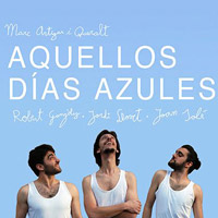 'Aquellos días azules' 