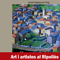 Llibre 'Art i artistes del Ripollès' d'Eusebi Puigdemunt Llibre 'Art i artistes del Ripollès' d'Eusebi Puigdemunt