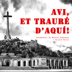 Documental 'Avi, et trauré d'aquí' de Montse Armengou i Ricard Belis Documental 'Avi, et trauré d'aquí' de Montse Armengou i Ricard Belis