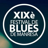 XIX Festival de Blues Manresa XIX Festival de Blues Manresa