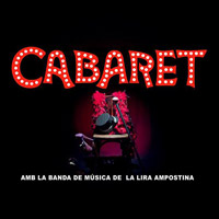 Musical 'Cabaret' amb la Lira Ampostina