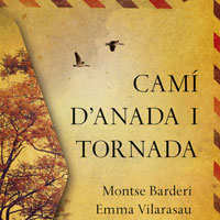 Llibre 'Camí d'anada i tornada' de Montse Barderi i Emma Vilarasau