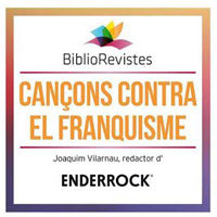 Reportatge 'Cançons contra el franquisme' - Enderrock 