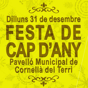 Festa de Cap d'Any a Cornellà del Terri, 2018