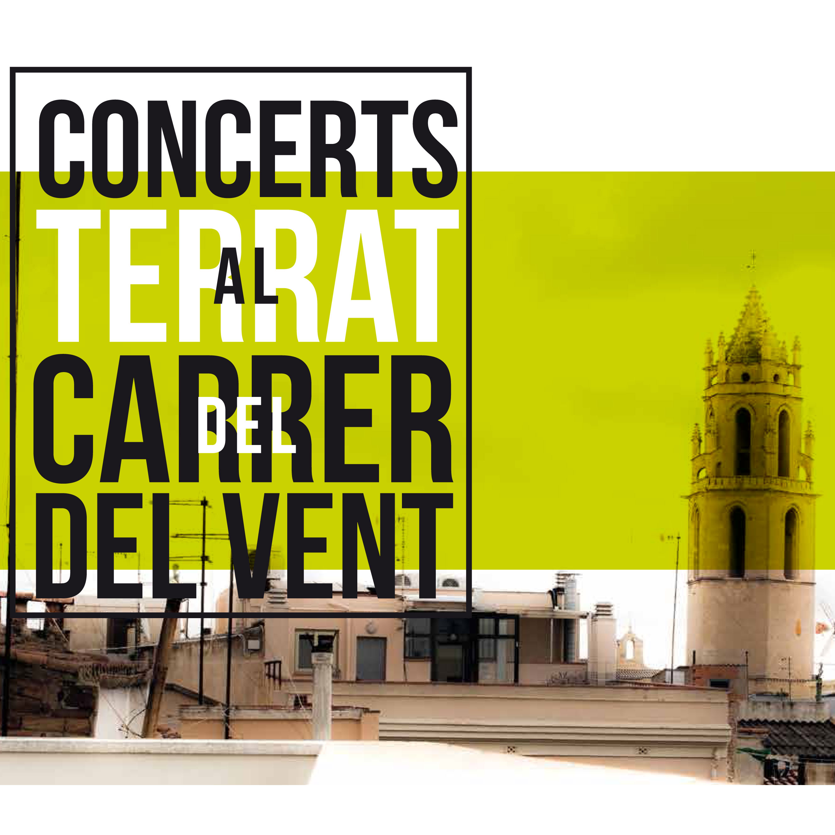 Cicle 'Concerts al terrat del Carrer del Vent' - Reus