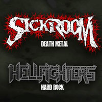 Sickroom + Hellfighters