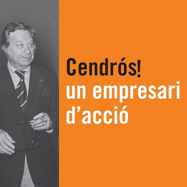 Exposició 'Cendrós! un empresari d'acció' Exposició 'Cendrós! un empresari d'acció'