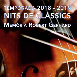Nit de Clàssics, Memòria Robert Gerhard Nit de Clàssics, Memòria Robert Gerhard