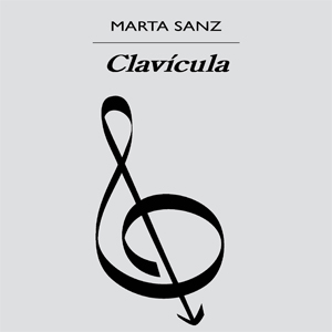 Clavícula, Marta Sanz, llibre, Clavícula, Marta Sanz, llibre,