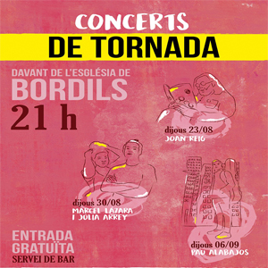 Concerts de Tornada, Bordils, 