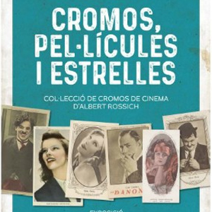 Cromos, pel·lícules i estrelles, exposició, 