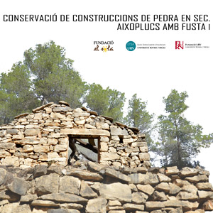 Curs 'Conservació de construccions de pedra en sec. Aixoplucs amb fusta I' Curs 'Conservació de construccions de pedra en sec. Aixoplucs amb fusta I'