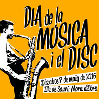 Dia de la Música i el Disc - Móra d'Ebre 2016 Dia de la Música i el Disc - Móra d'Ebre 2016