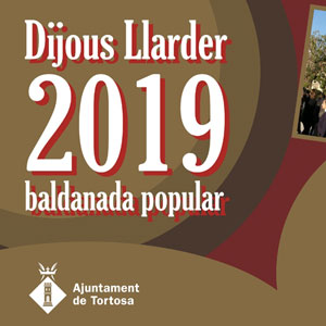 Dijous Llarder - Tortosa 2019 Dijous Llarder - Tortosa 2019