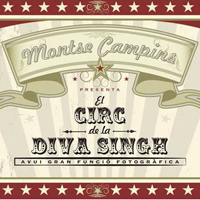 El circ de la Diva Singh