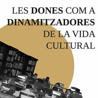 Les dones com a dinamitzadores de la vida cultural - Museu de les Terres de l'Ebre 2018 Les dones com a dinamitzadores de la vida cultural - Museu de les Terres de l'Ebre 2018