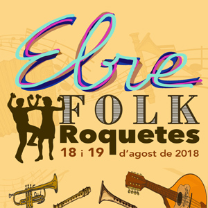 Ebre Folk Roquetes 2018 Ebre Folk Roquetes 2018