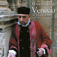 'El Mercader de Venècia' - XXII Festa del Renaixement 'El Mercader de Venècia' - XXII Festa del Renaixement