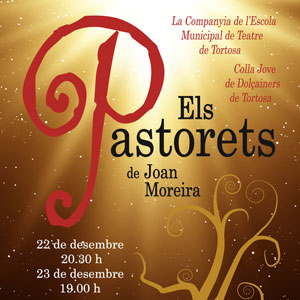 Els Pastorets de Joan Moreira - Tortosa 2018