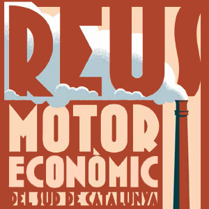 Exposició 'Reus, motor econòmic del sud de Catalunya'