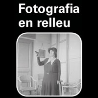 Exposició 'Fotografia en relleu' 