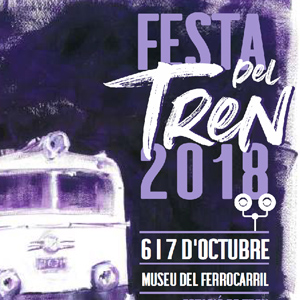 Festa del Tren - Móra la Nova 2018