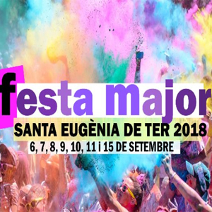 Festes Majors Santa Eugènia de Ter Festes Majors Santa Eugènia de Ter